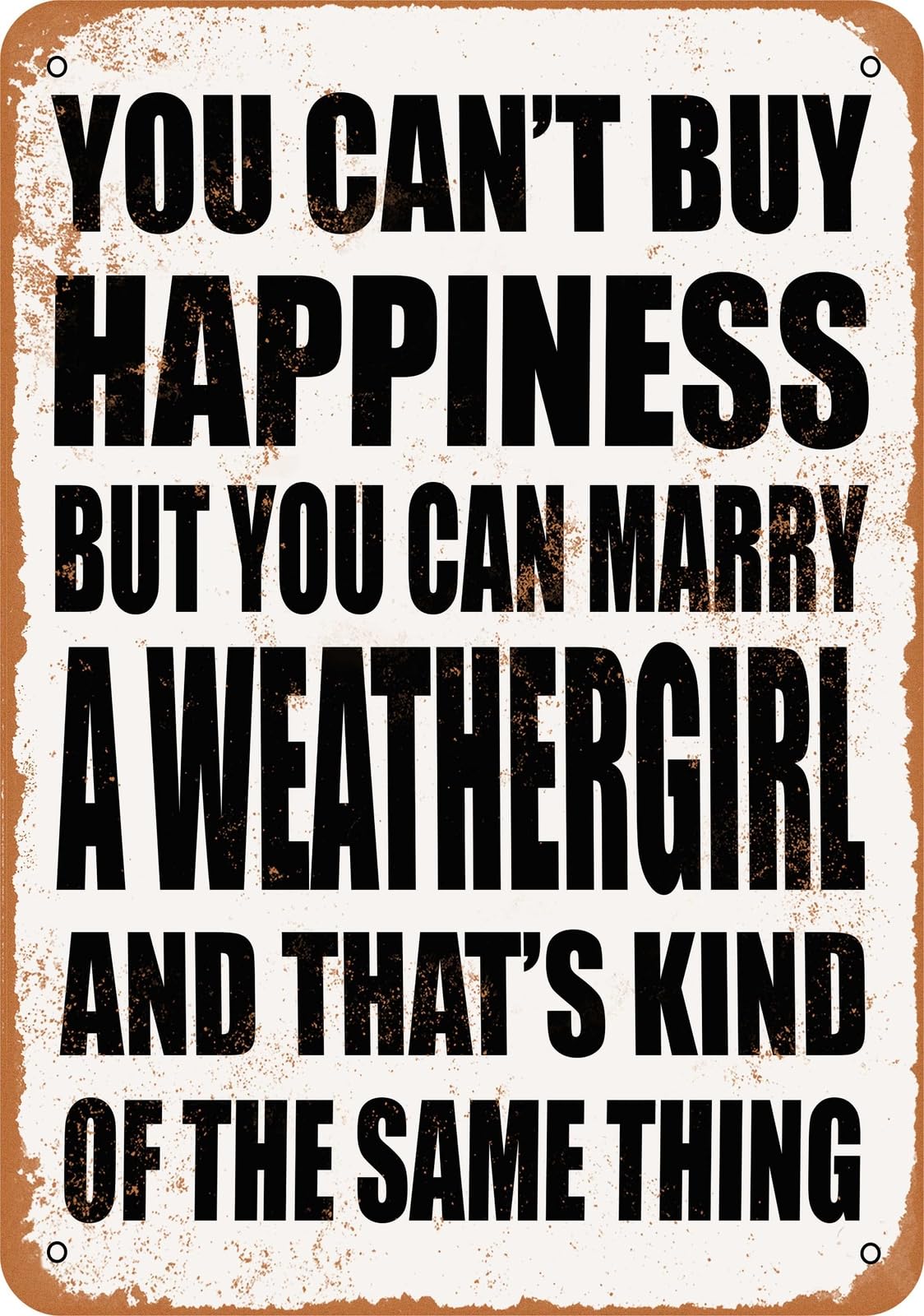 Metal Sign - Marry a WEATHERGIRL - Vintage Look home decor