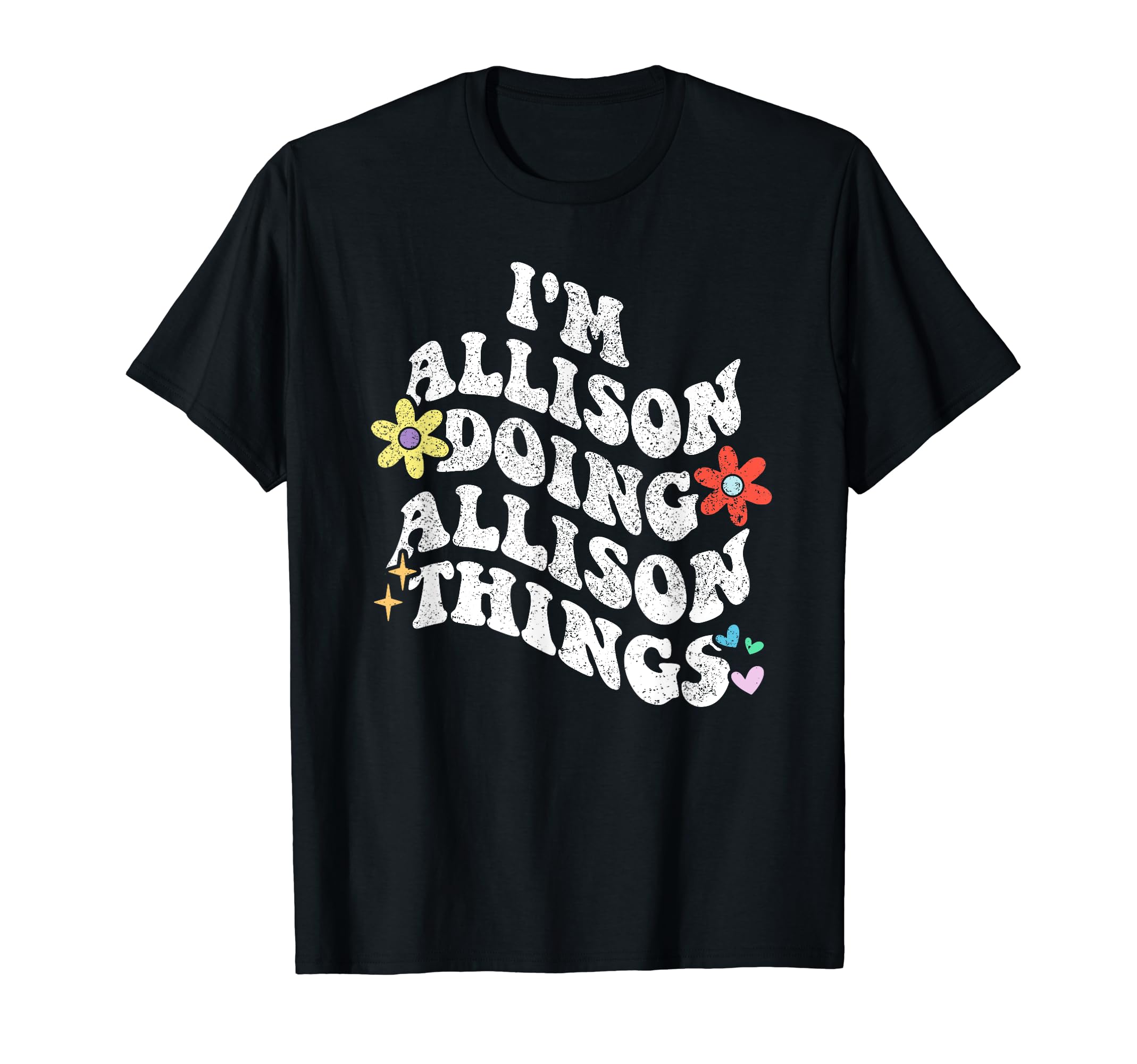 Personalized Name Mothers Day outfit For WomenRetro Groovy Im ALLISON Doing ALLISON Things Funny Mother's T-Shirt