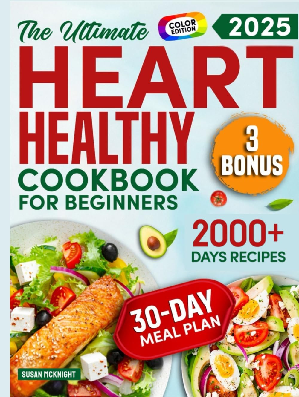 HEART HEALTHY COOKBOOK FOR BEGINNERS: 2000+ Days Of Simple And Tasty Recipes For A Strong Heart: Lower Your Blood Pressure And Reduce Cholesterol With Low-Fat And Low-Sodium Dishes      Hardcover – November 22, 2025
