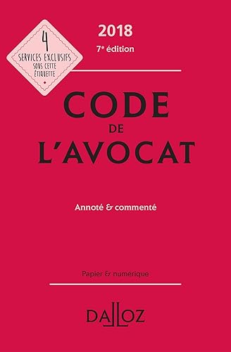 Code de l'avocat annoté et commenté