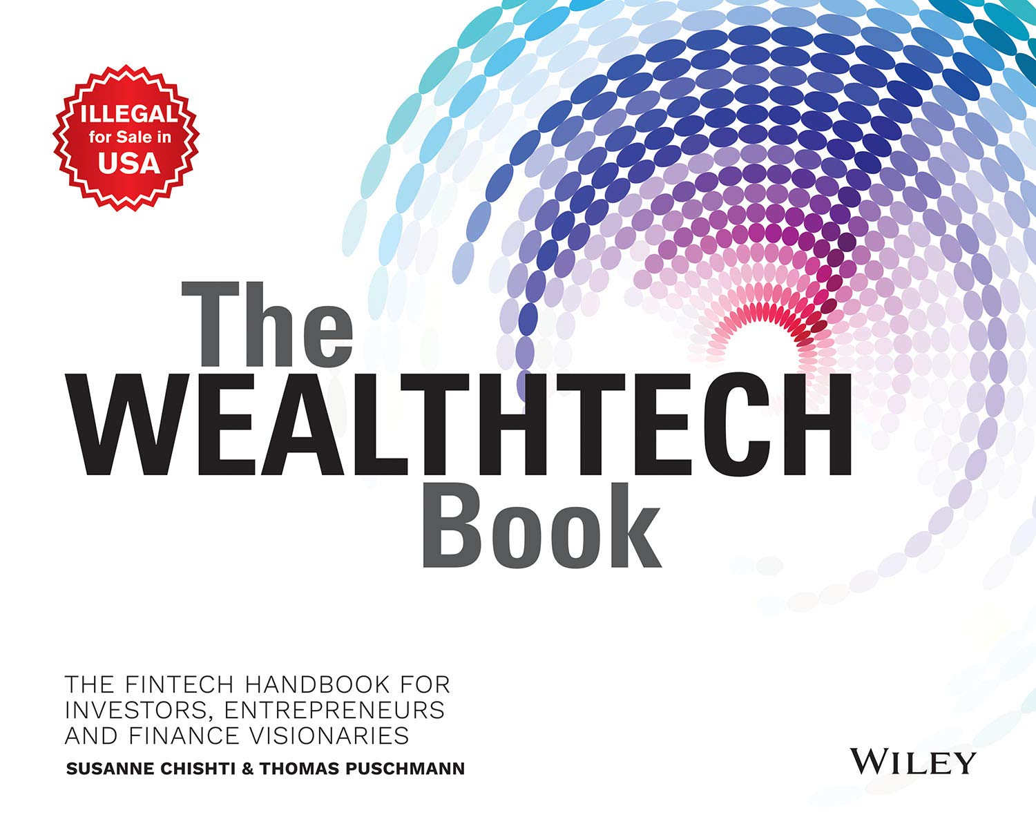 Buy The Wealthtech Book: The FinTech Handbook for Investors, Entrepreneurs and Finance Visionaries — BookShops.in