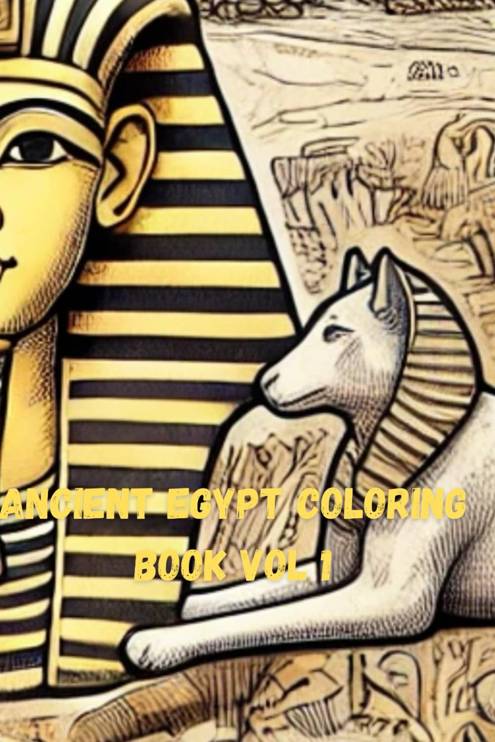Egypt Ancient Coloring book Vol 1