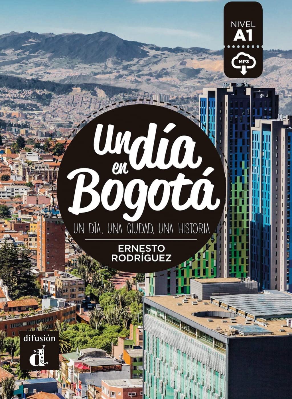 Un día en Bogotá: Un día, una ciudad, una historia. Lektüre