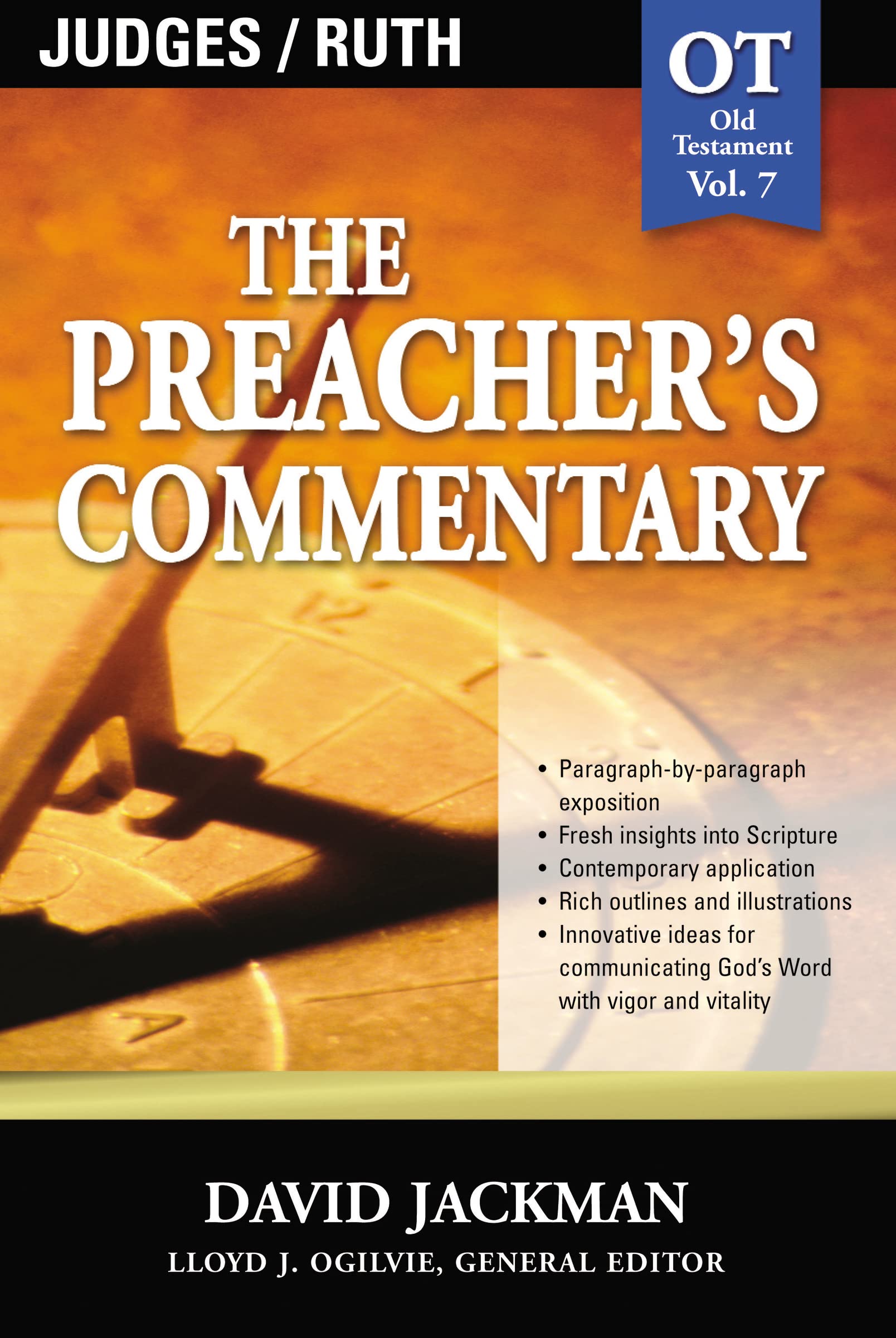 The Preacher's Commentary - Vol. 07: Judges & Ruth: Judges and Ruth: 7