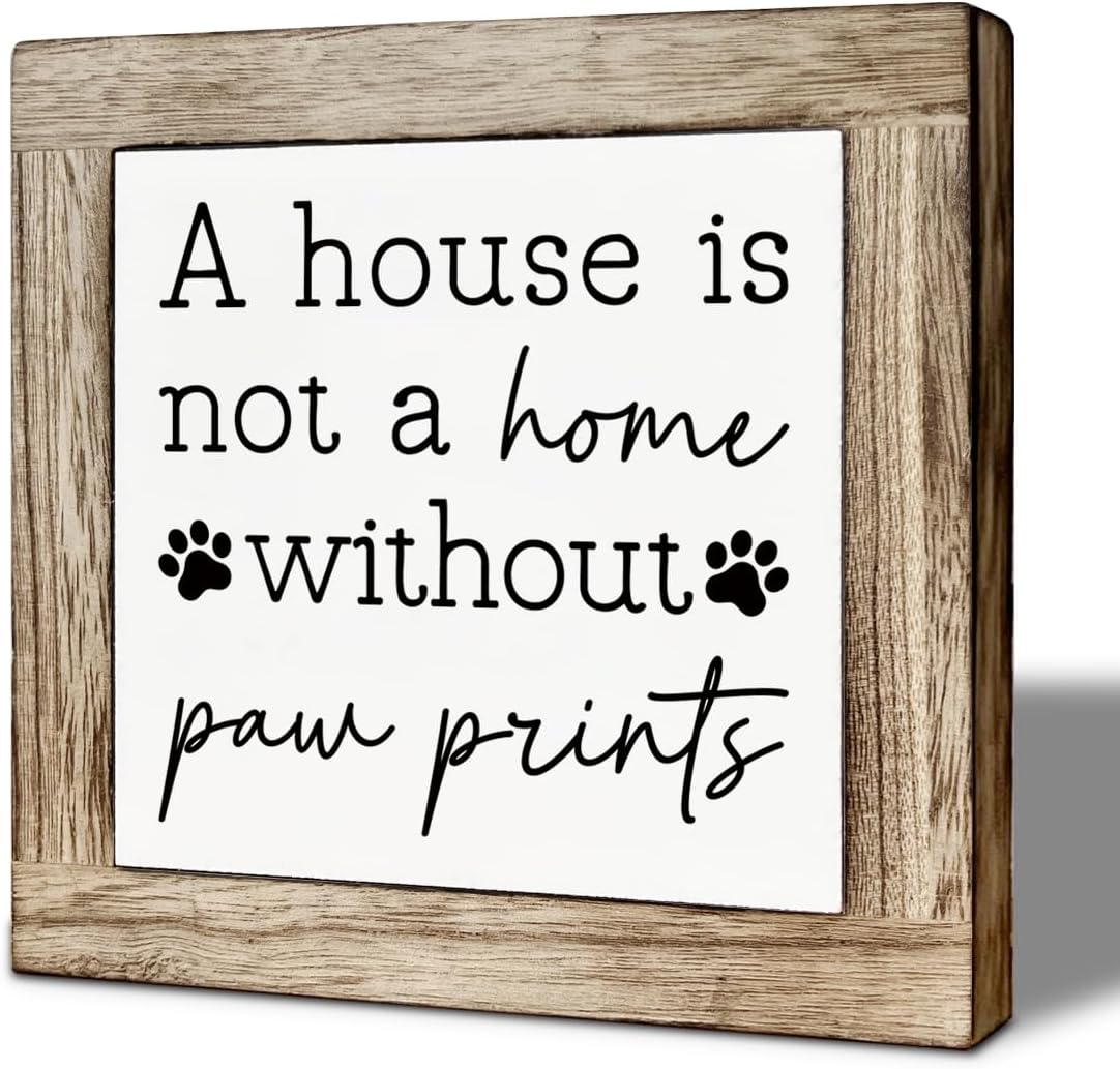 Farmhouse Pet Wooden Box Sign, A House Is Not a Home Without Paw Prints, Rustic Dog Lover Gift, Cute Pet Decor for Table Top Desk, Home Decor for Living Room Bedroom Office 5.9x5.9 Inches