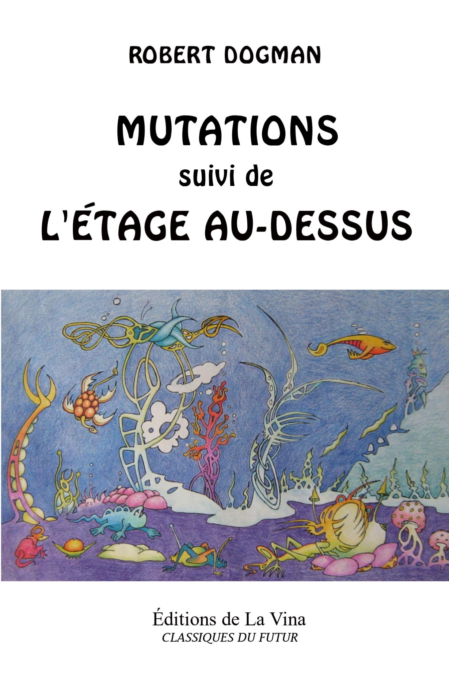 Mutations: suivi de l'Étage au-dessus