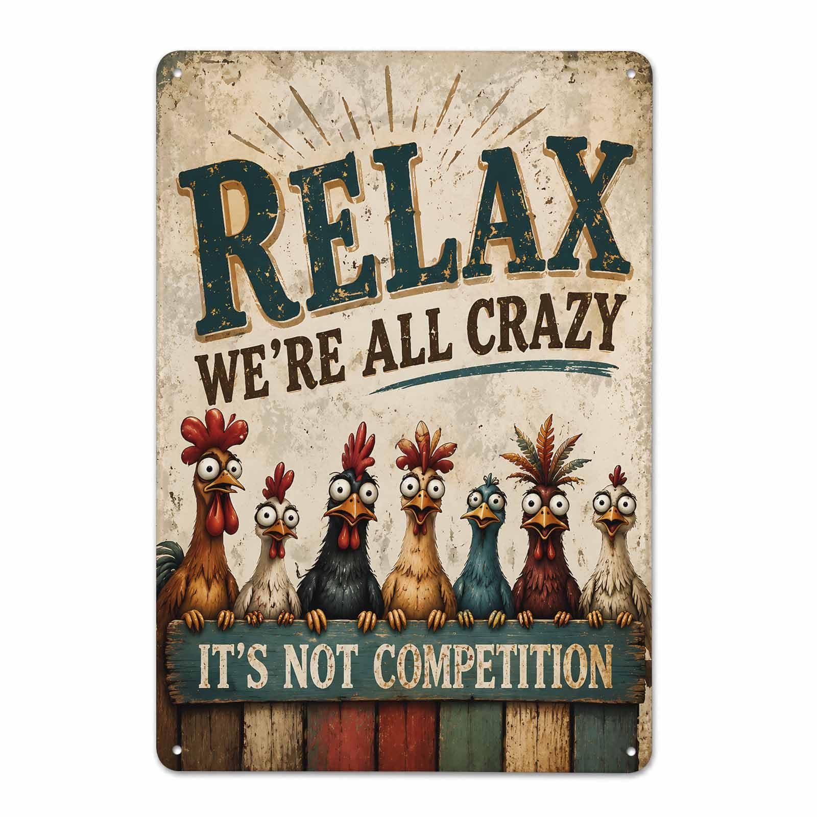 Gsrony Boys Type12 Relax We're All Crazy Farm Chicken Vintage Metal Tin Sign 8X12,Waterproof
