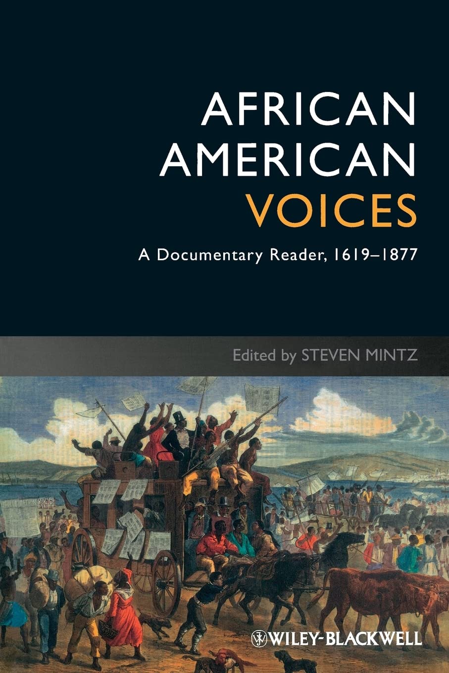 African American Voices: A Documentary Reader, 1619-1877