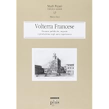 Volterra francese. Finanze pubbliche, imposte e produzione negli anni napoleonici Studi pisani