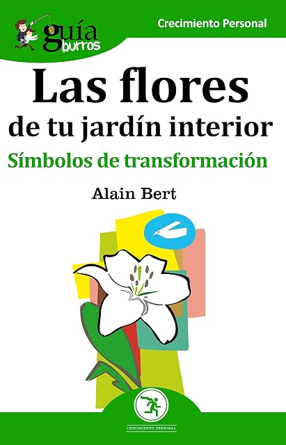 Portada de Guiaburros las Flores de Tu Jardin Interior: Simbolos de Transformacio