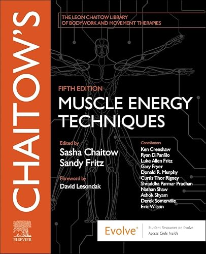 Chaitow's Muscle Energy Techniques (The Leon Chaitow Library of Bodywork and Movement Therapies)