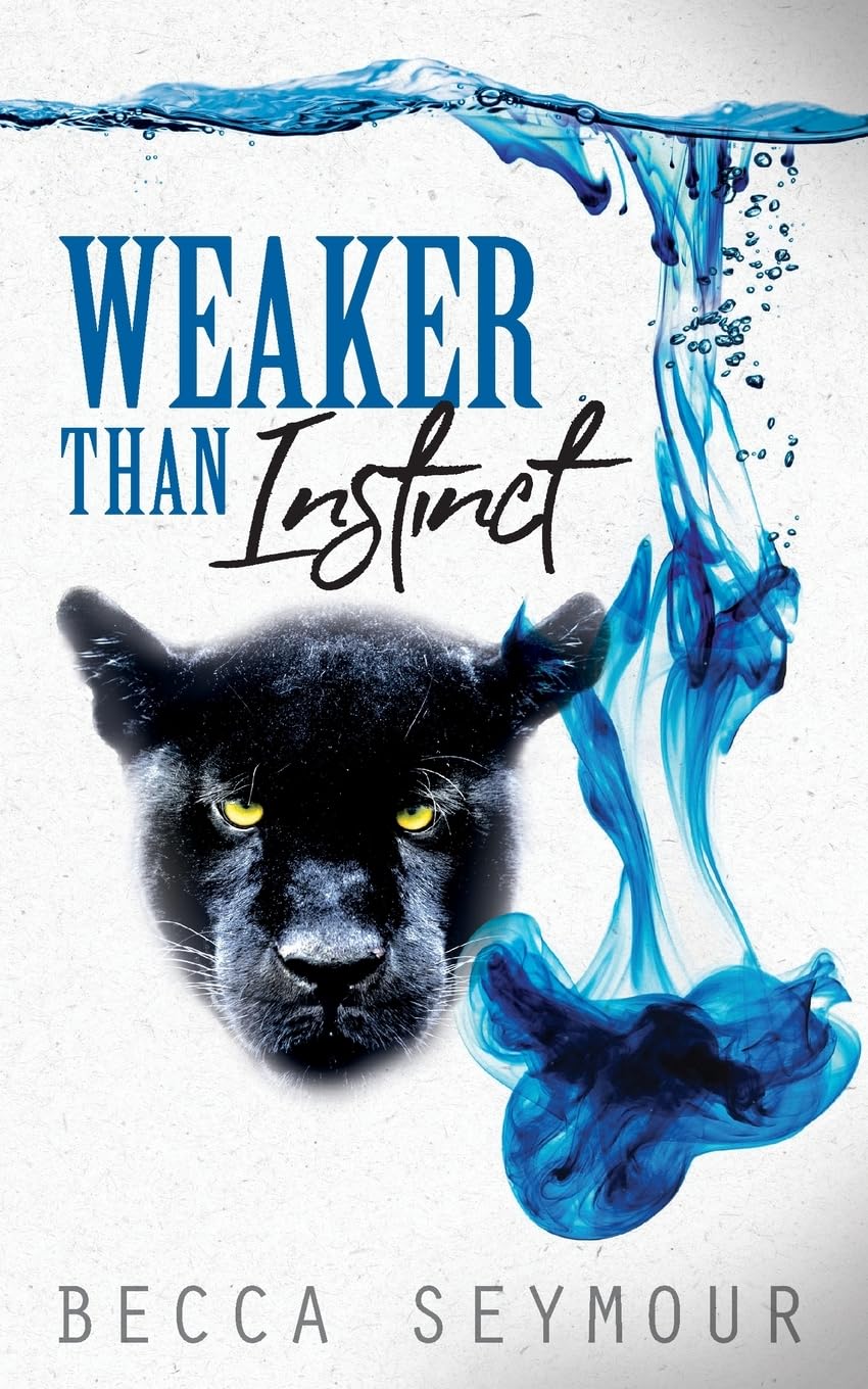 Buy Weaker Than Instinct: 2 (Fangs & Felons) — BookShops.in