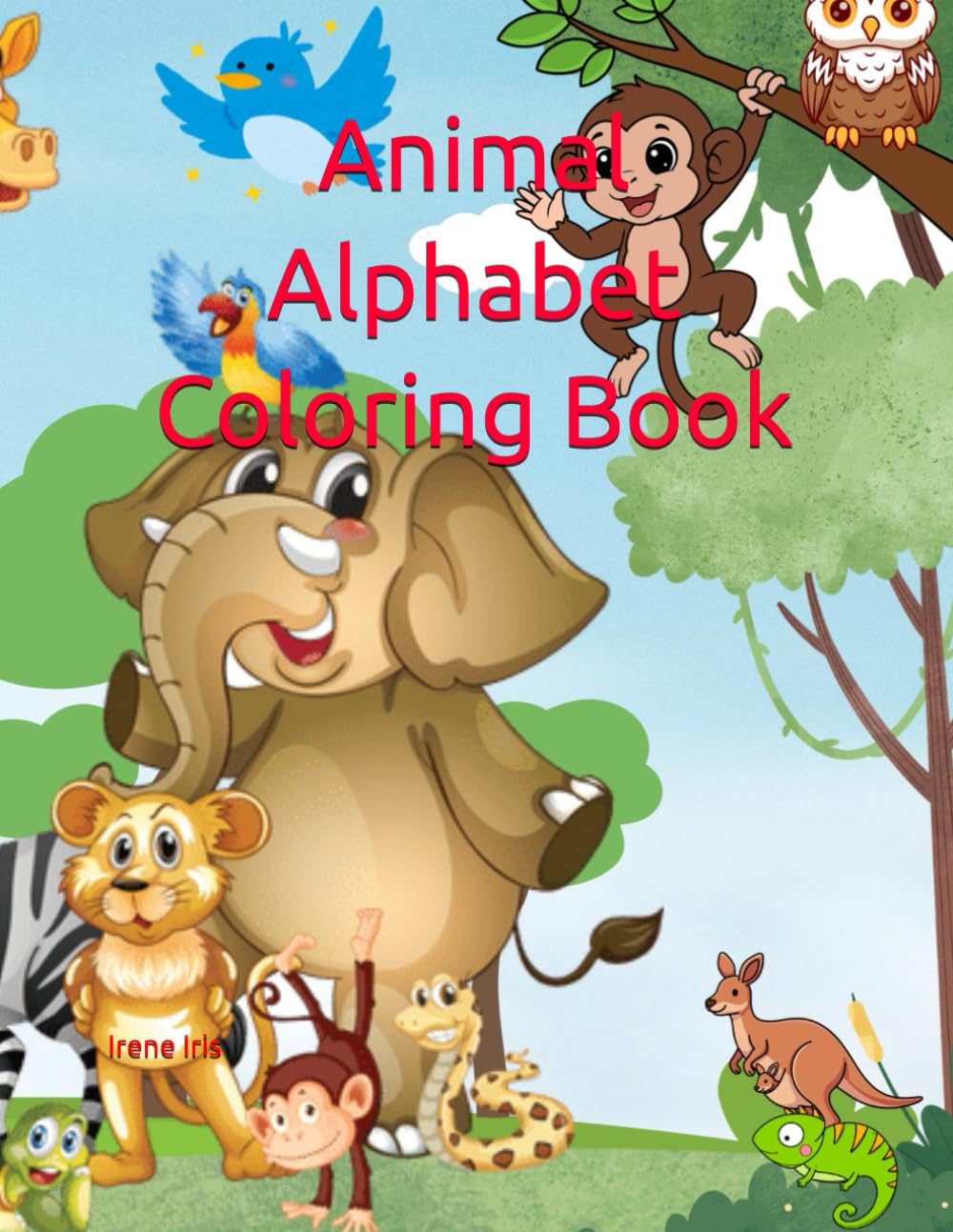 Animal Alphabet Coloring Book for Kids Ages 3–6: ABC Learning Book | A to Z Animals | Preschool & Kindergarten Activity Coloring Book