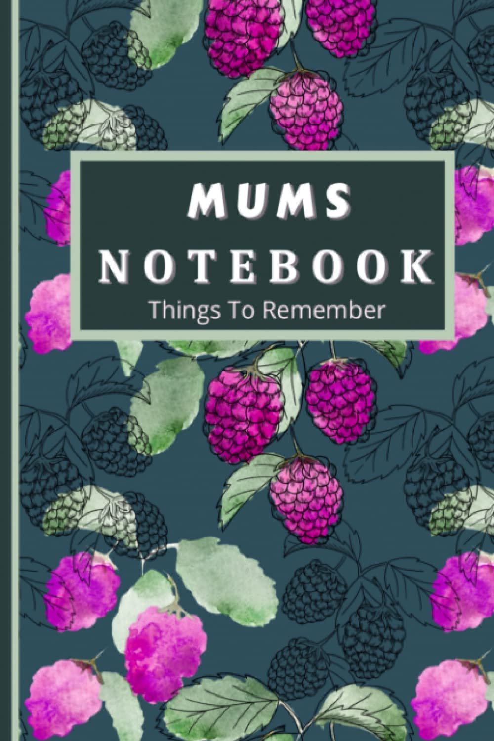 Mums Notebook Things To Remember: Raspberry themed note book for mum