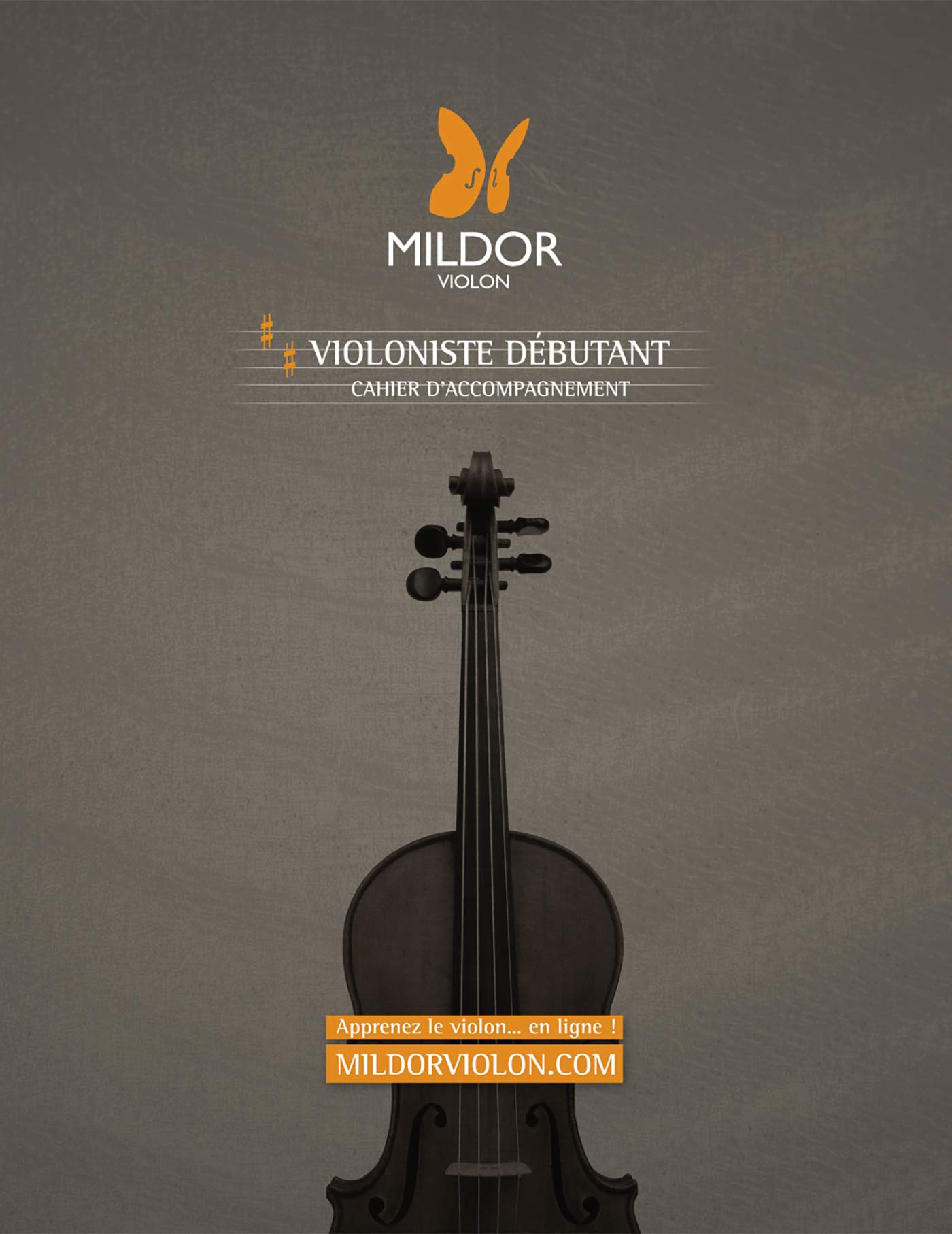 Apprenez le violon chez vous avec le cahier d'accompagnement Mildor Violon t. 2