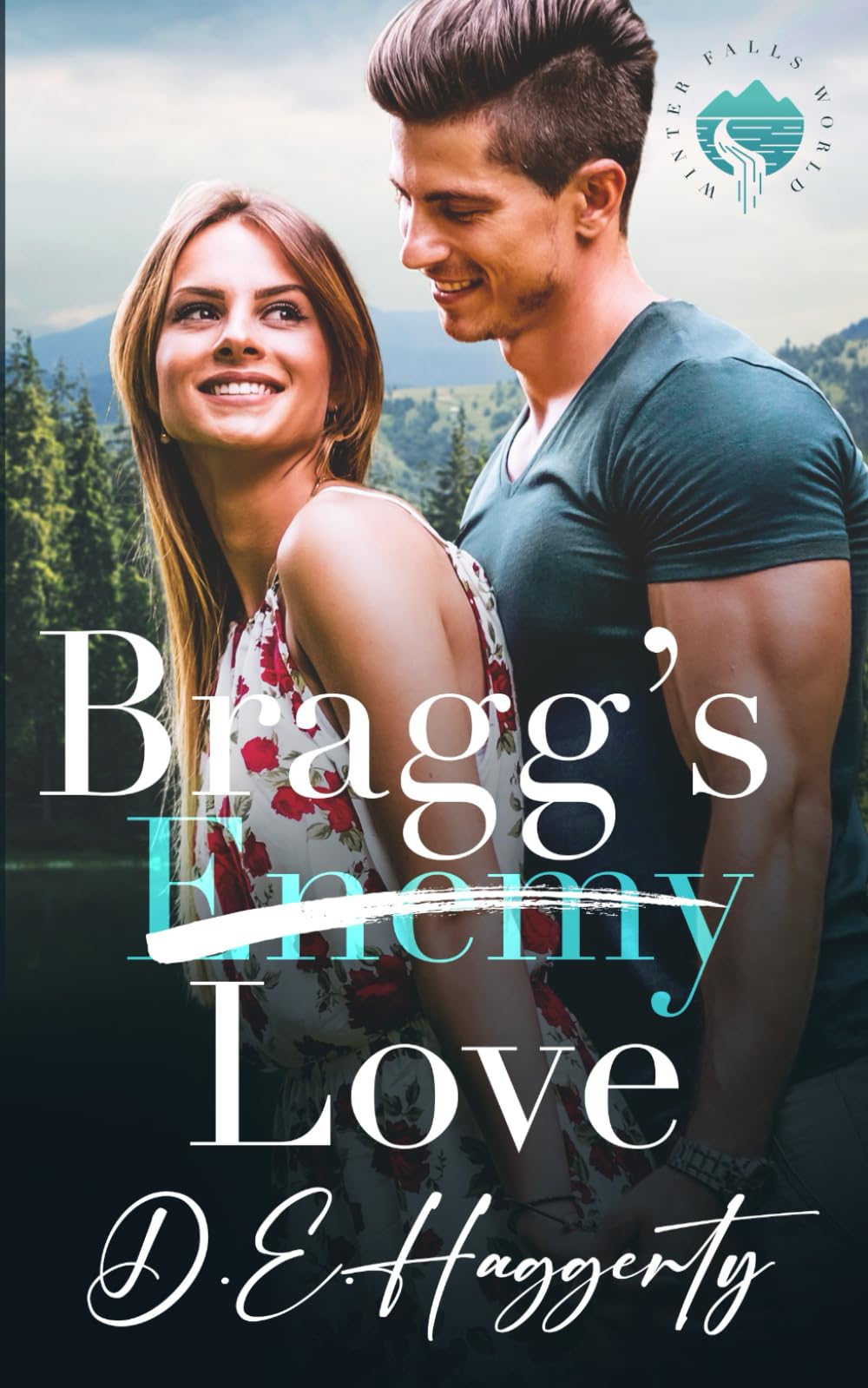 Bragg's Love: a grumpy sunshine enemies to lovers small town romantic comedy: 2 (Winter Falls)