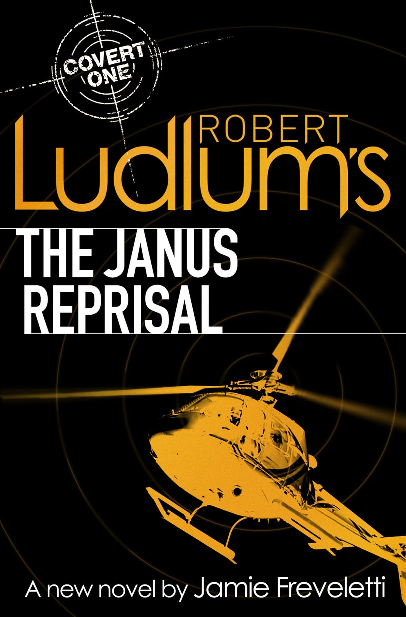 Robert Ludlums The Janus Reprisal by Jamie Freveletti PAPERBACK 9781409102434