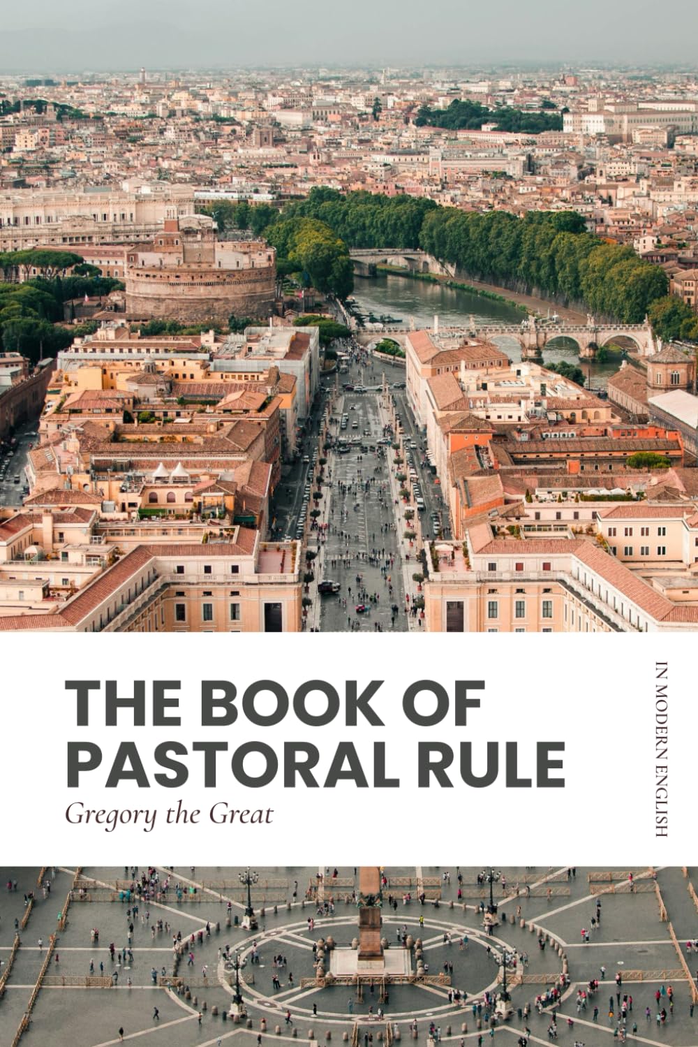 The Book of Pastoral Rule: Modern, Updated Translation (Easy to Read)