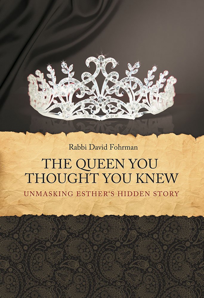 The Queen You Thought You Knew Rabbi David Fohrman 9780983269014 The Queen You Thought You Knew Rabbi David Fohrman 9780983269014