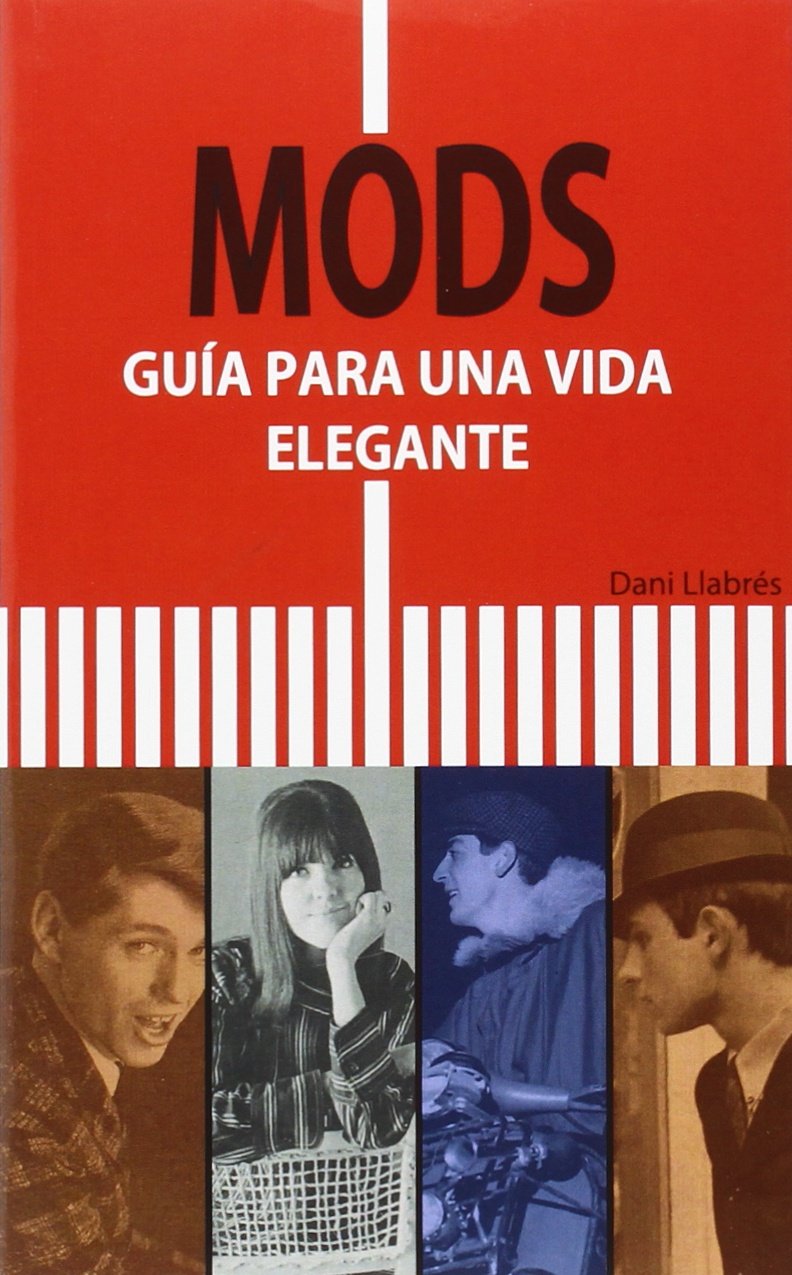 Livre Mods pour une vie élégante : inspirez votre garde-robe rétro au quotidien