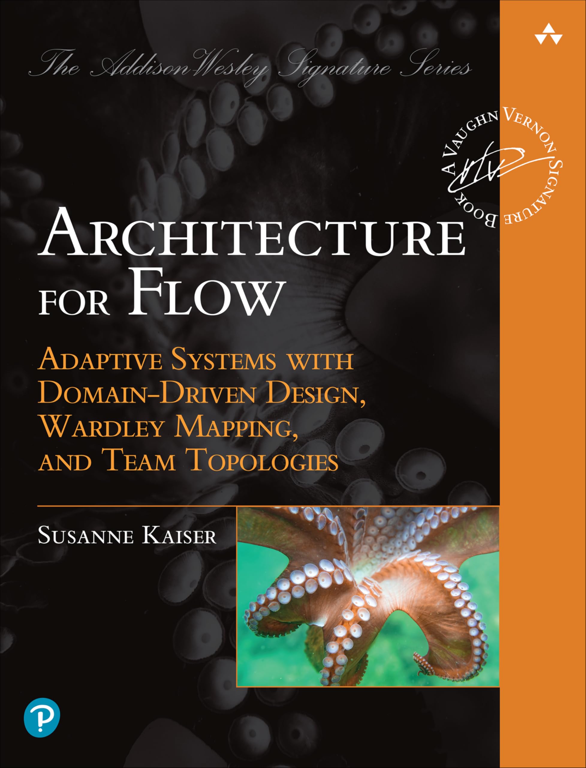 Adaptive Systems with Domain-Driven Design, Wardley Mapping, and Adaptive Systems with Domain-Driven Design, Wardley Mapping, and