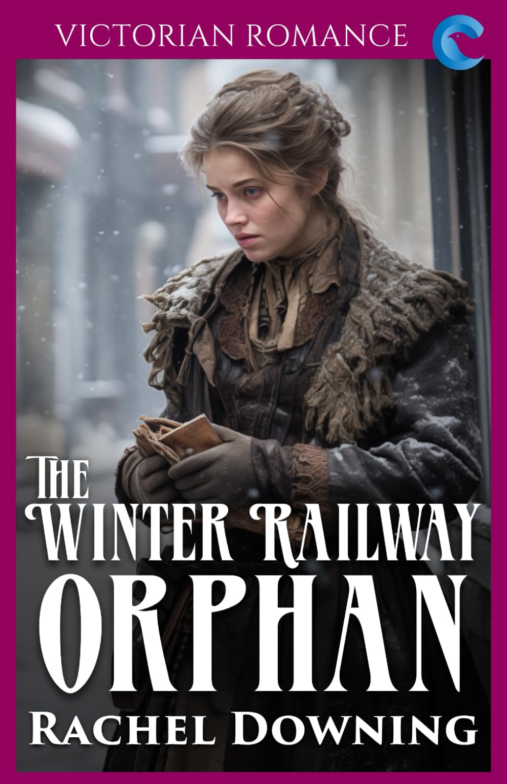 The Winter Railway Orphan: Victorian Romance (Rachel Downing's Victorian Romance)