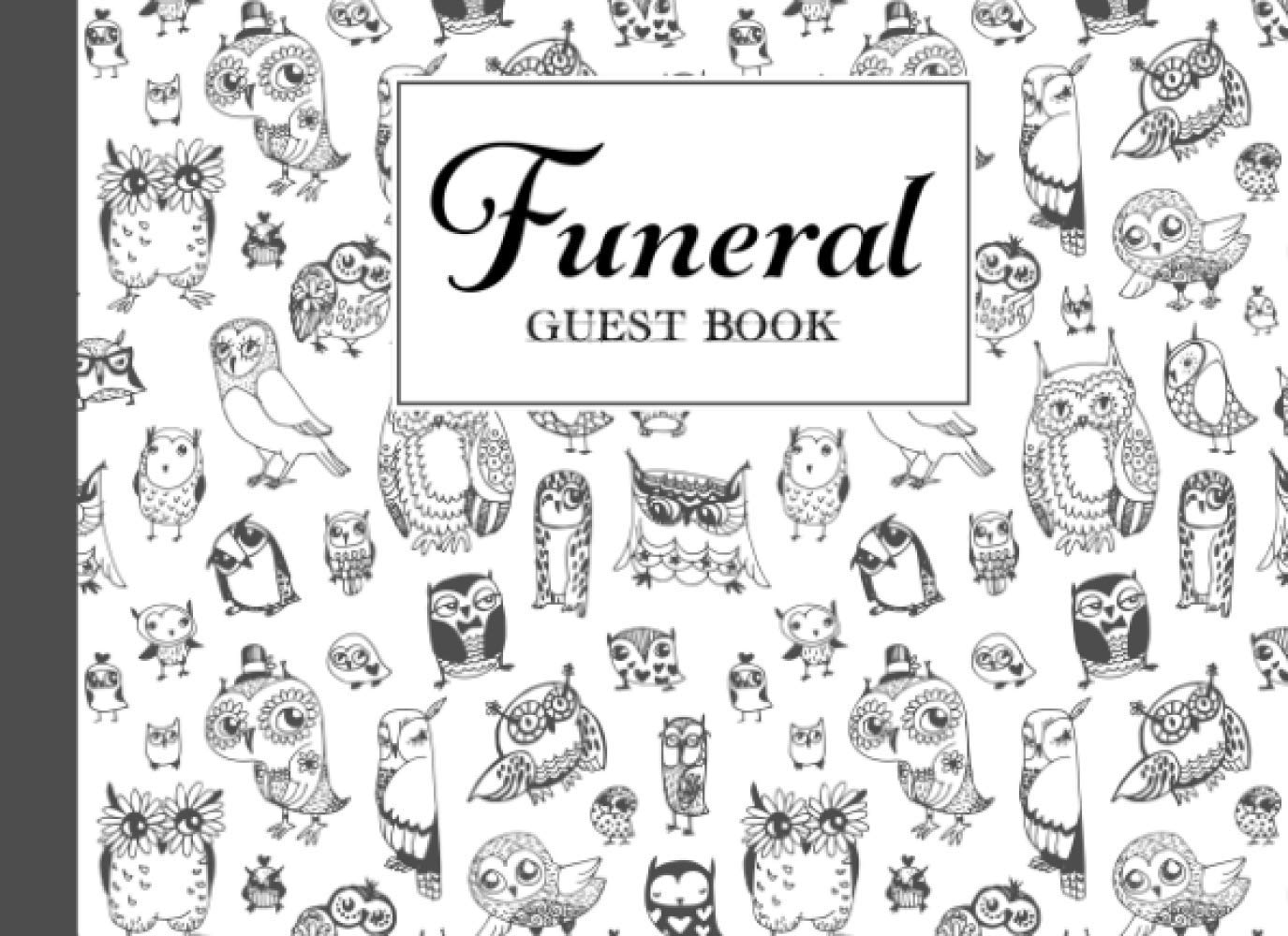 Funeral Guest Book: Owls Funeral Guest Book, Memorial Guest Book, Condolence Book, Remembrance Book for Funerals or Wake, Memorial Service Guest Book, 150 Pages, Size 8.25" x 6"