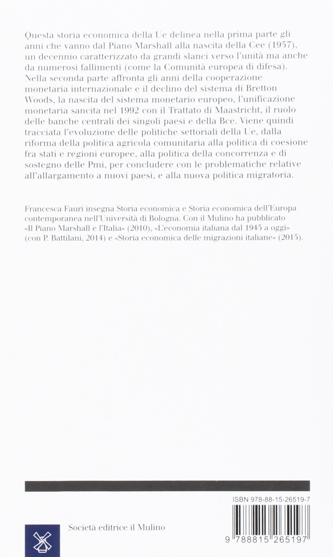 L'Unione Europea. Una storia economica