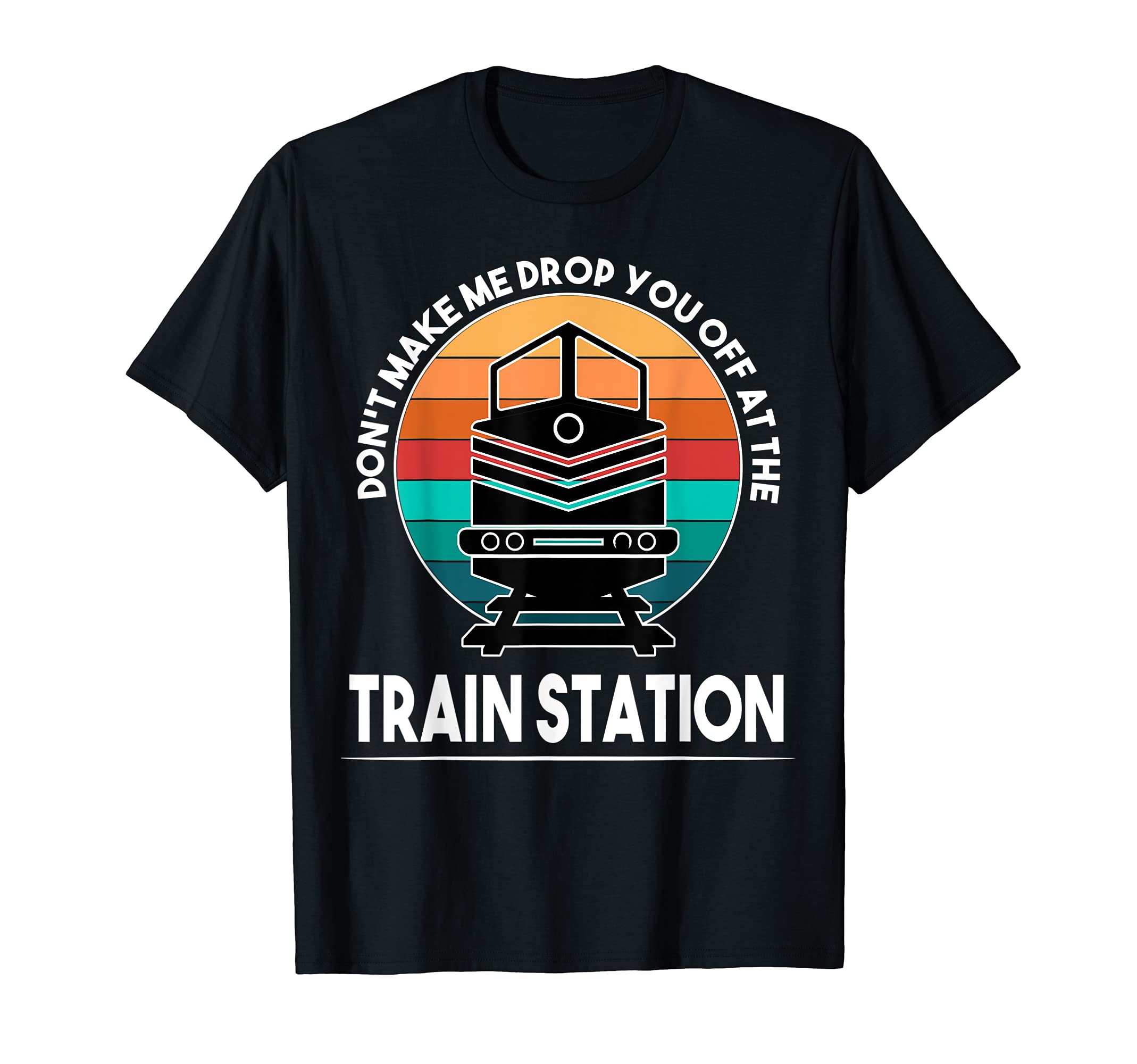 Funny Train Railway Locomotive Steam Model Railroad Engineer T-Shirt