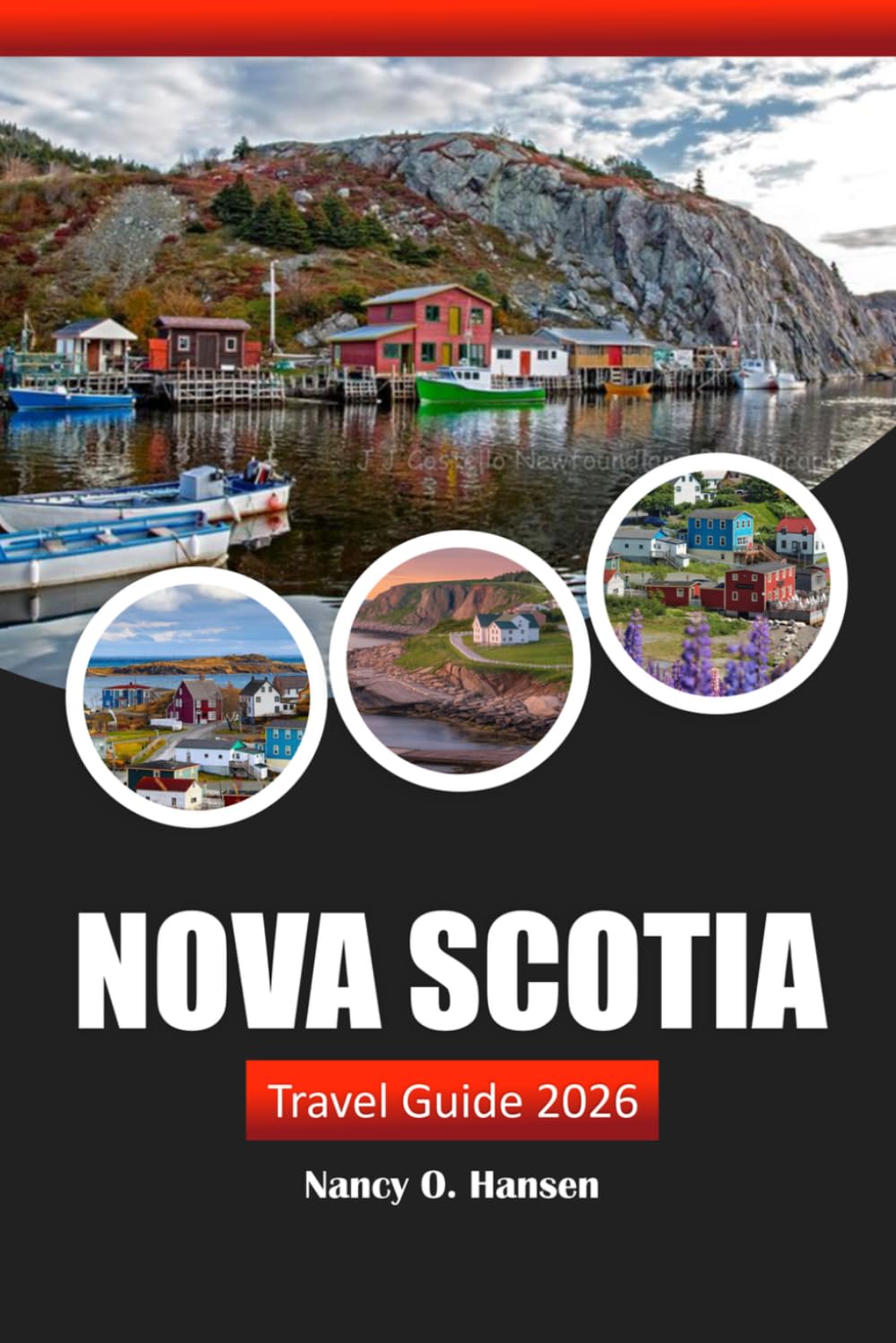 Nova Scotia Travel Guide 2026: Explore Halifax and Cape Breton Highlights, Hidden Gems, Outdoor Adventures, and Cultural Experiences in Canada
