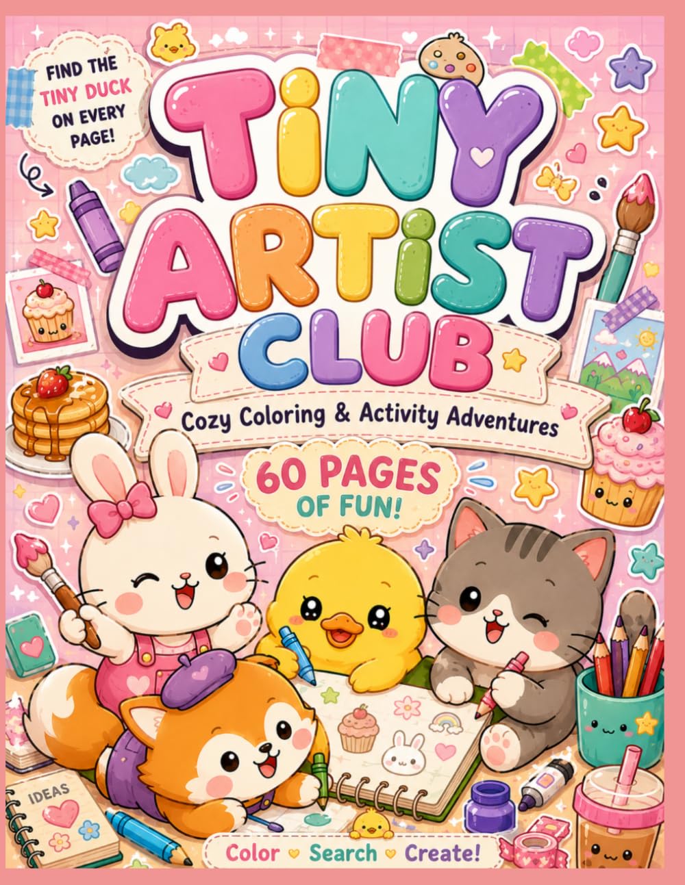 Tiny Artist Club: Coloring, Learning & Activity Book for Creative Kids Ages 3-8