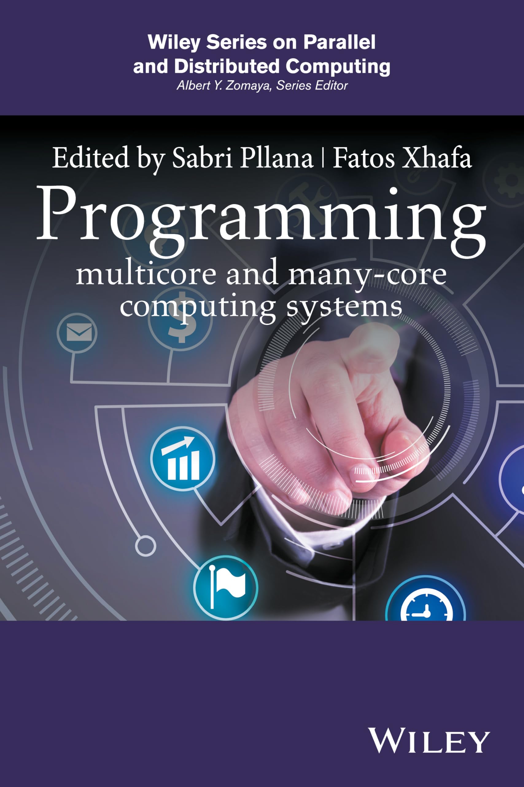 Programming Multicore and Many-Core Computing Systems (Wiley Series on Parallel and Distributed Computing) view 3