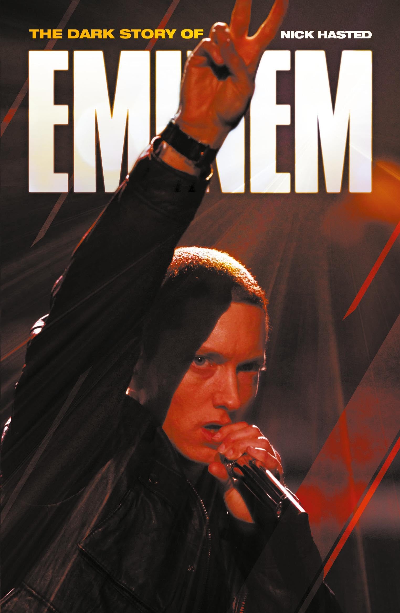 The Dark Story of Eminem (Updated Edition)