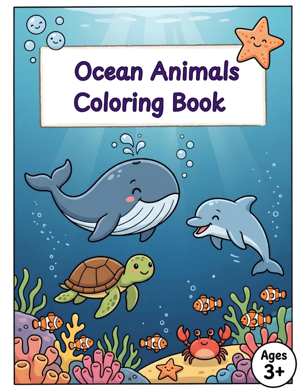 Ocean Animals Coloring Book for Kids Ages 3-6: Ocean Animal Coloring Pages for Toddlers and Preschoolers