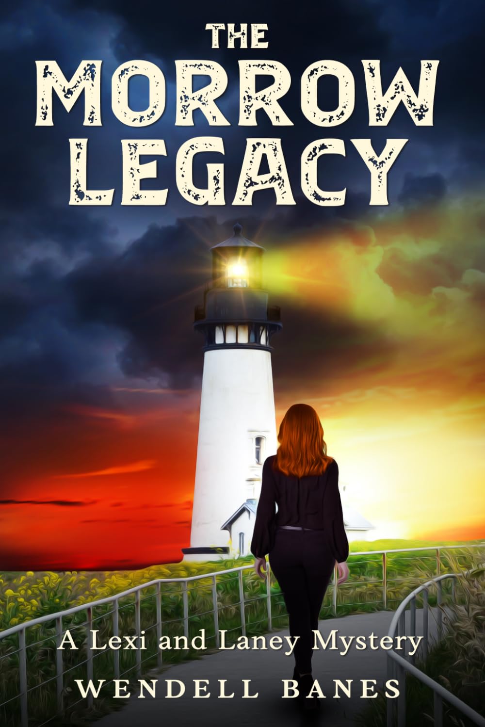 The Morrow Legacy: A Lexi and Laney Mystery (The Lexi and Laney Mysteries)