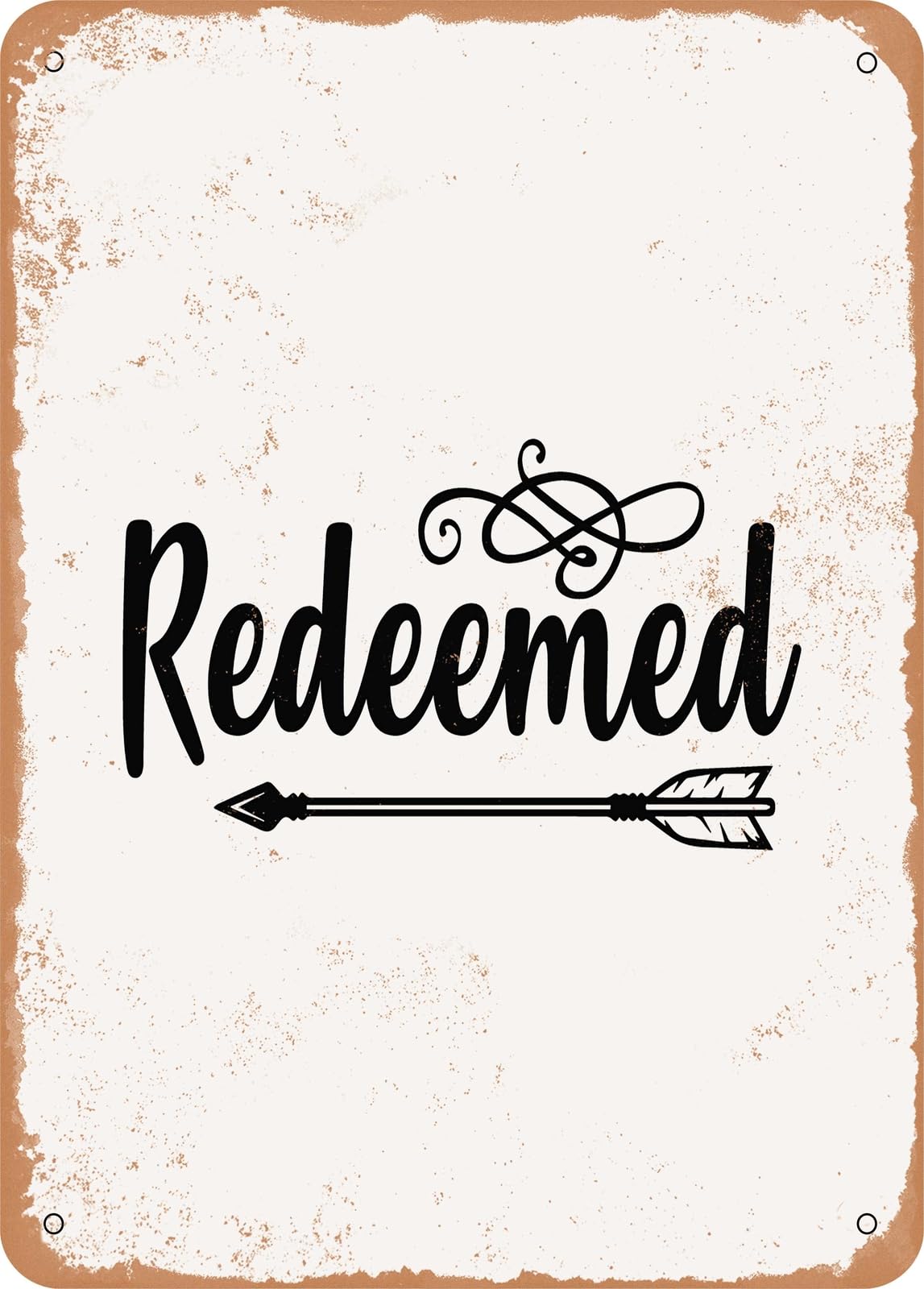 Metal Sign - Redeemed - Vintage Look home decor