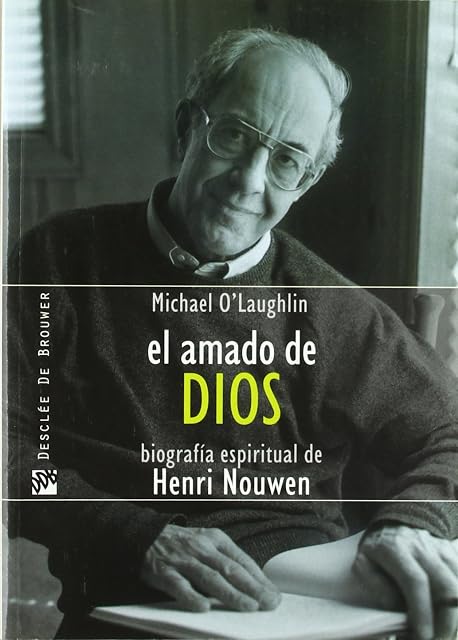 Portada de El amado de Dios. Biografía espiritual de Henri Nouwen