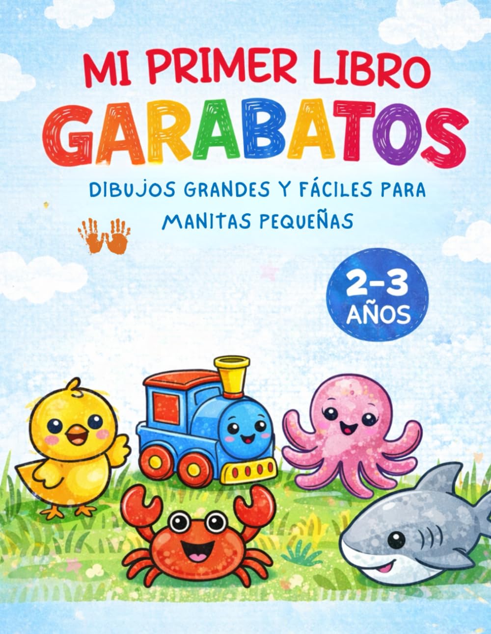 Mi Primer Libro de Garabatos:: Para niños y niñas Dibujos grandes para manos pequeñas.