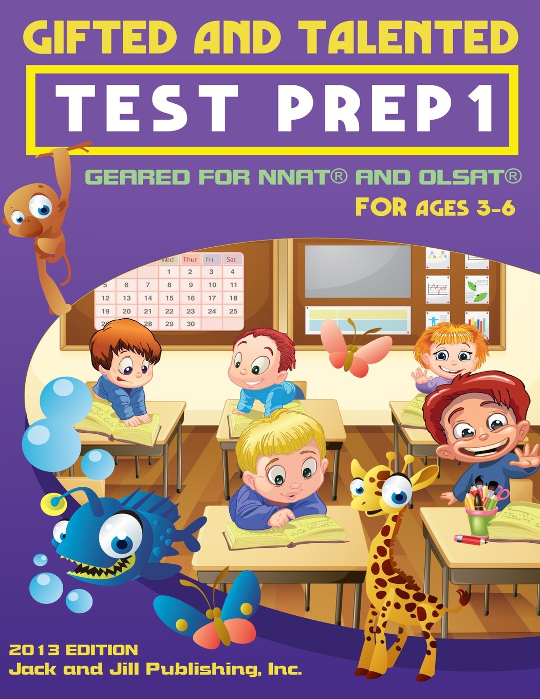 Gifted and Talented Test Prep 1: Geared For NNAT and OLSAT For Ages 3-6