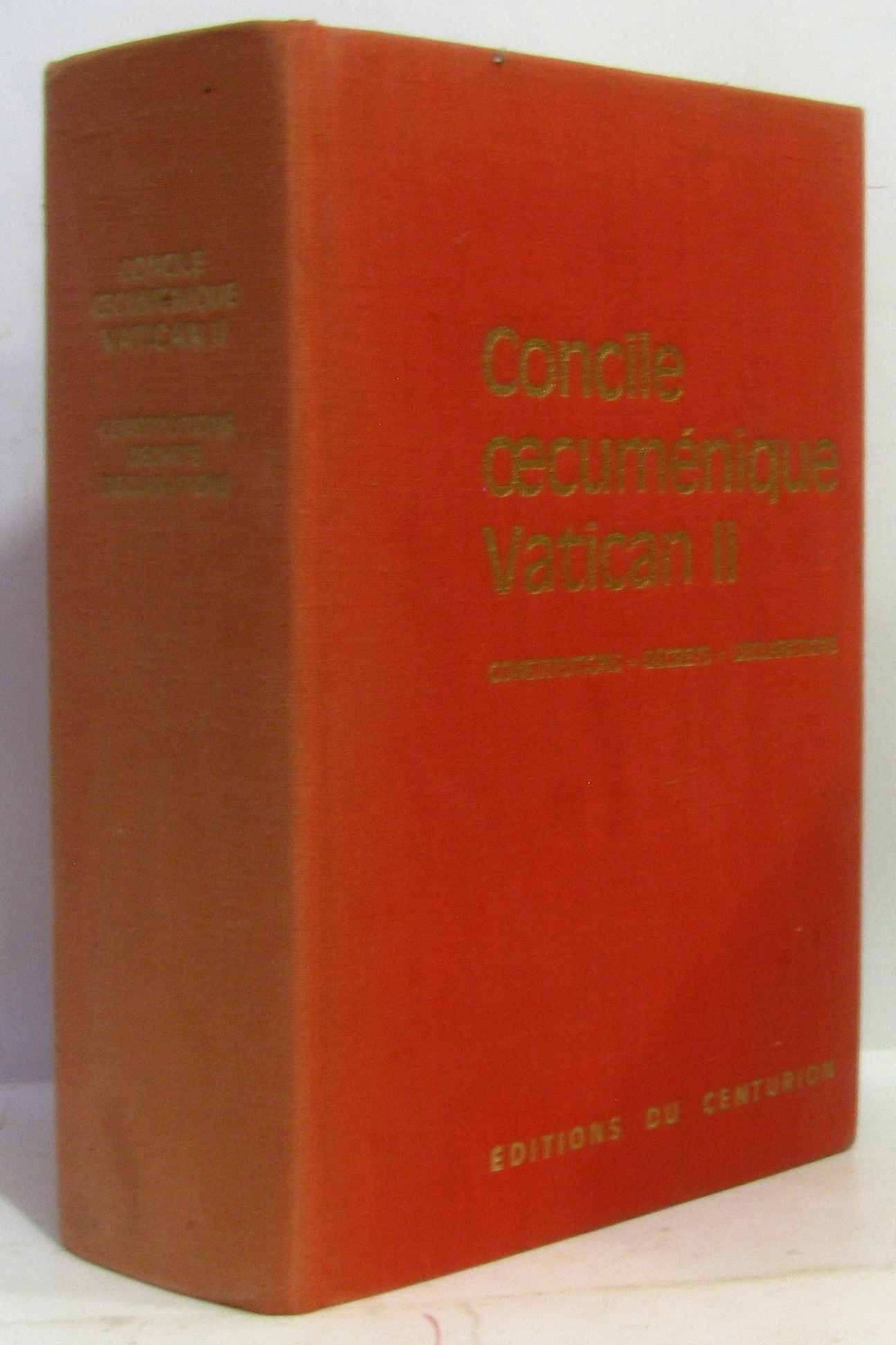 Concile oecumenique Vatican II : Constitutions, décrets, déclarations, messages