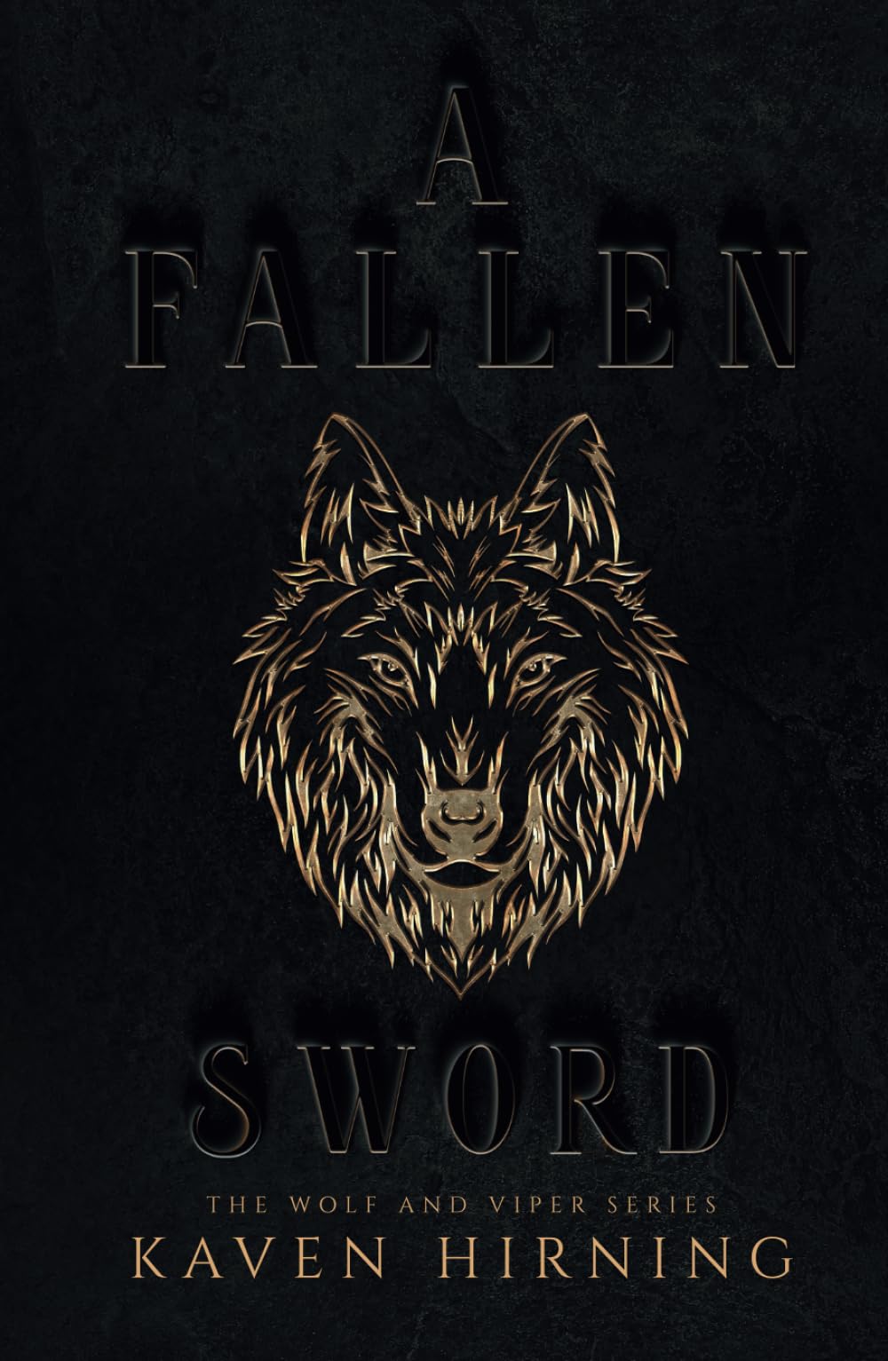 A Fallen Sword: The Wolf and Viper Series