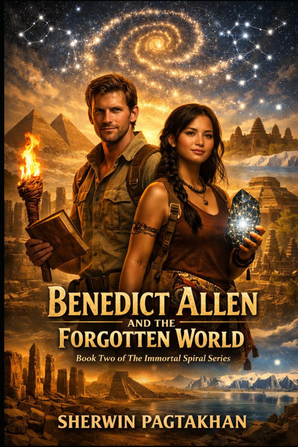 Benedict Allen and the Forgotten World: Book Two of the Immortal Spiral Series