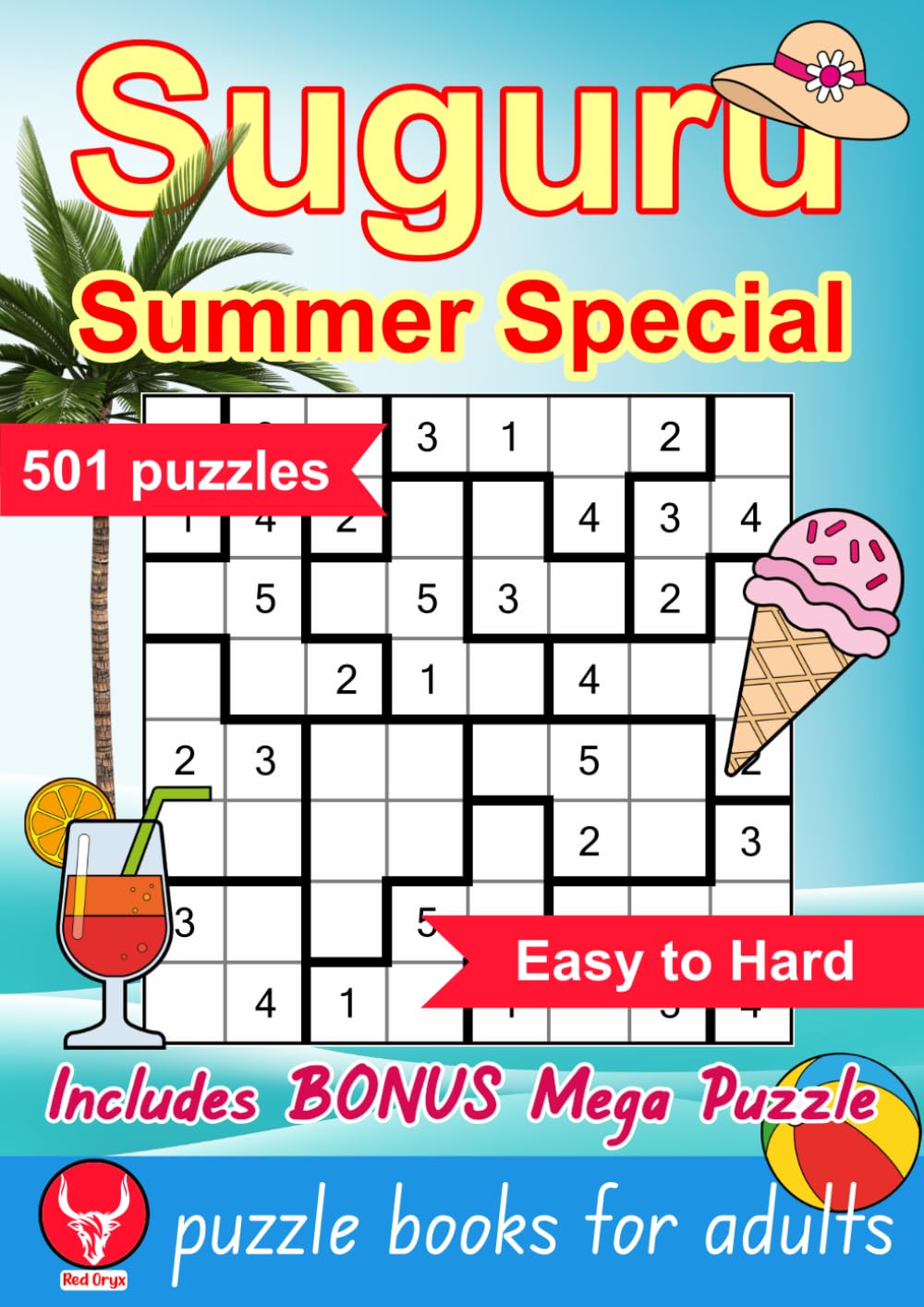 Suguru Puzzle Books For Adults: Summer Special, 501 Easy to Hard Puzzles, 8x8 to 12x12 Grids, Mathematical Logic Brain Teaser Games