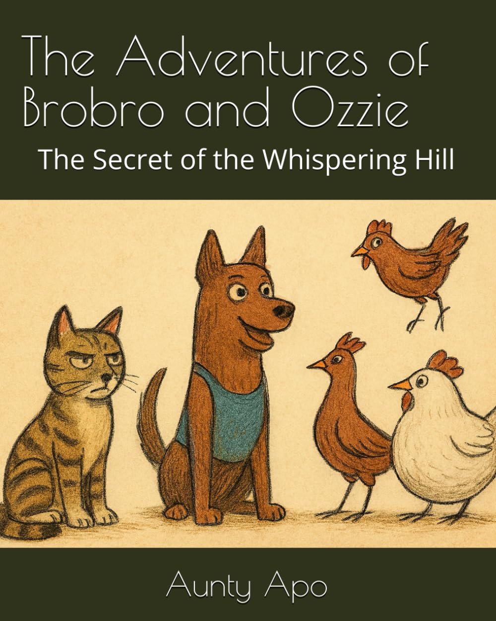 The Adventures of Brobro and Ozzie: The Secret of the Whispering Hill