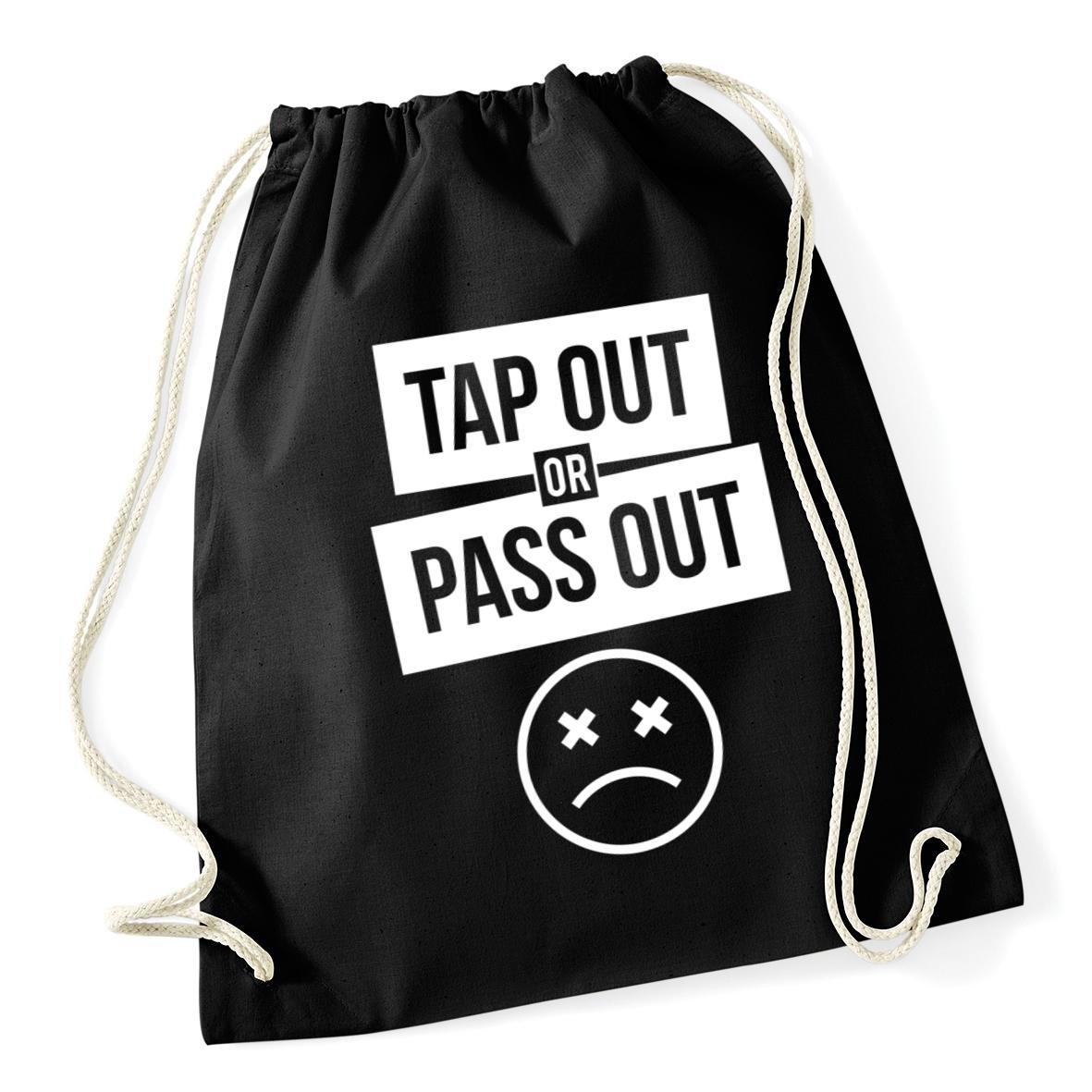 Hippowarehouse Tap out or pass out Drawstring Cotton School Gym Bag 37cm x 46cm, 12 litres