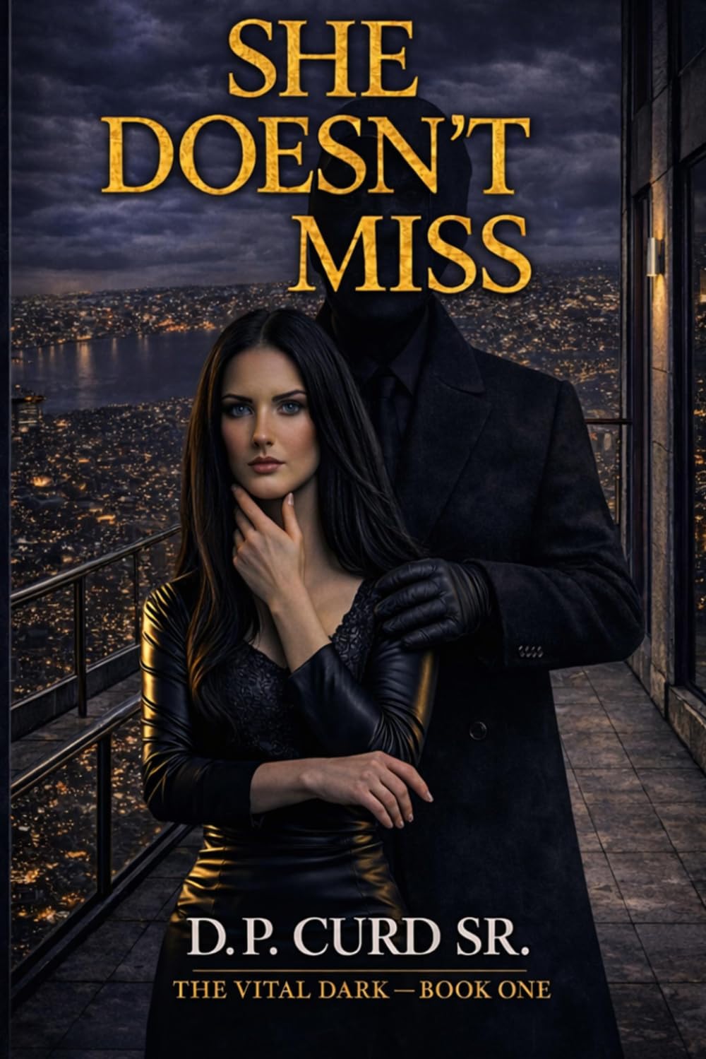 She Doesn't Miss: 1 (The Vital Dark)