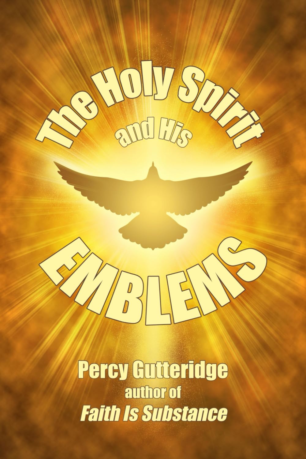 The Holy Spirit and His Emblems