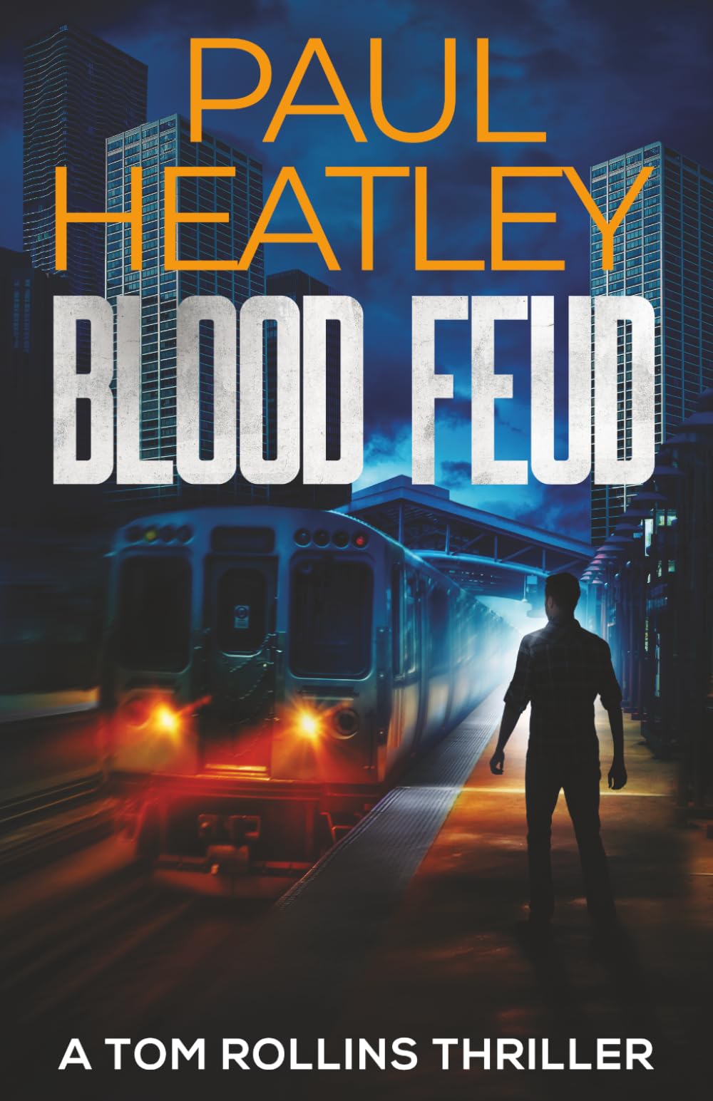 Blood Feud (Tom Rollins Thrillers)