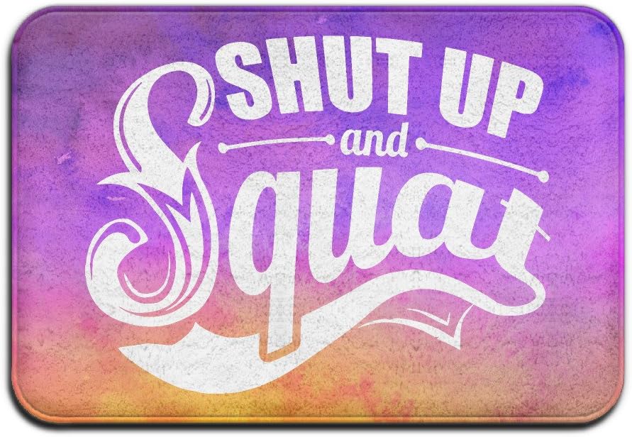 HUYF743 Shut Up and SquatDoormat Entrance Mat Floor Mat Rug Indoor/Outdoor/Front Door/Bathroom Mats Rubber Non Slip