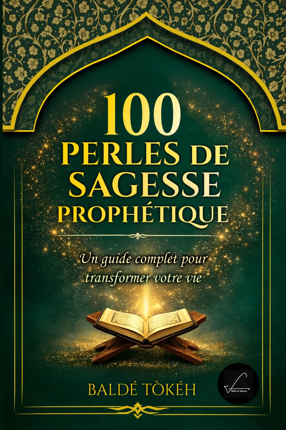 100 PERLES DE SAGESSES PROPHETIQUE: Un guide complet pour transformer votre vie